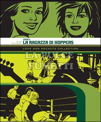 LOVE AND ROCKETS COLLECTION - LOCAS  2: LA RAGAZZA DI HOPPERS